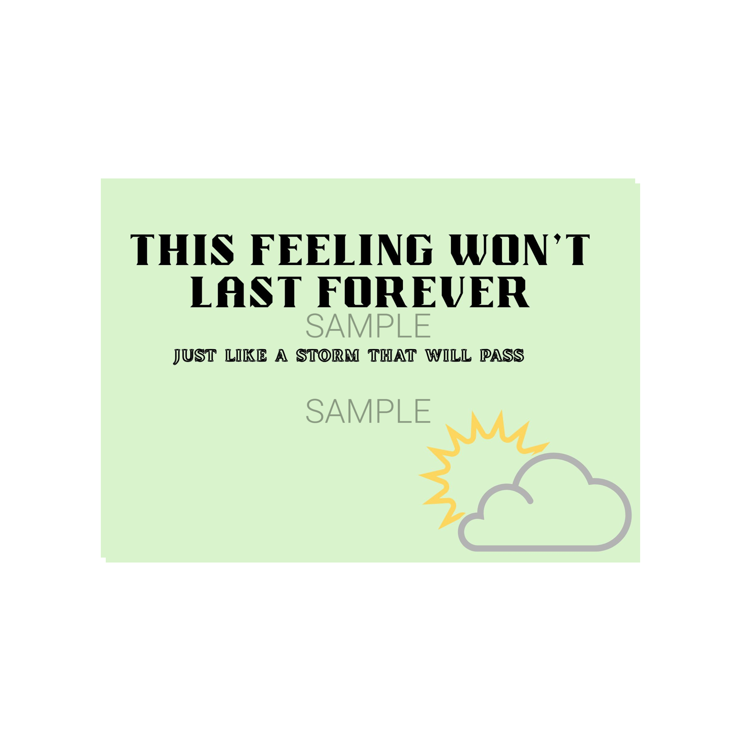 This Feeling Won't Last Forever Postcard