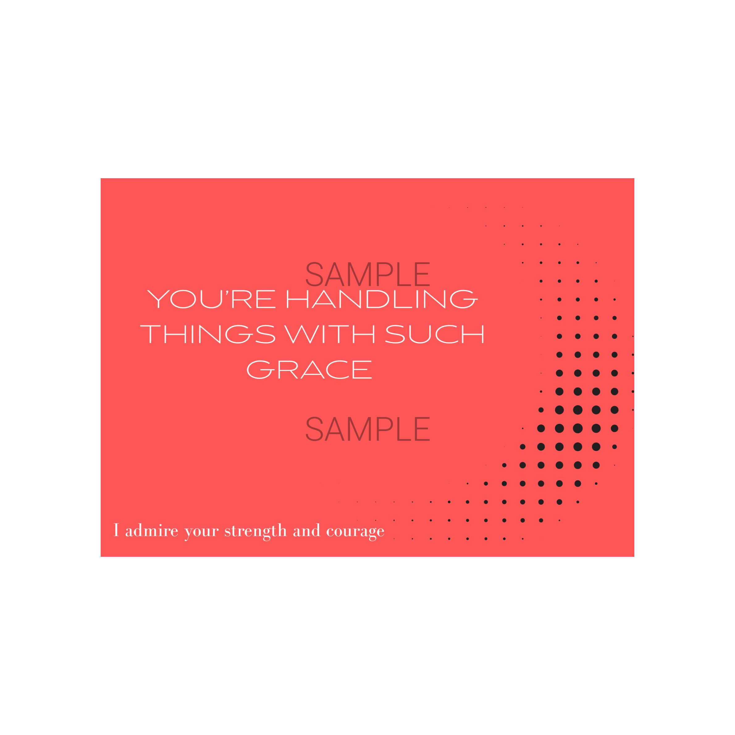 You're Handling Things With Such Grace Postcard