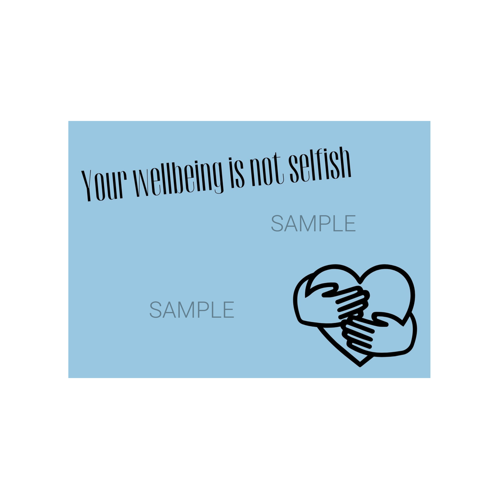 Your Wellbeing is Not Selfish Postcard