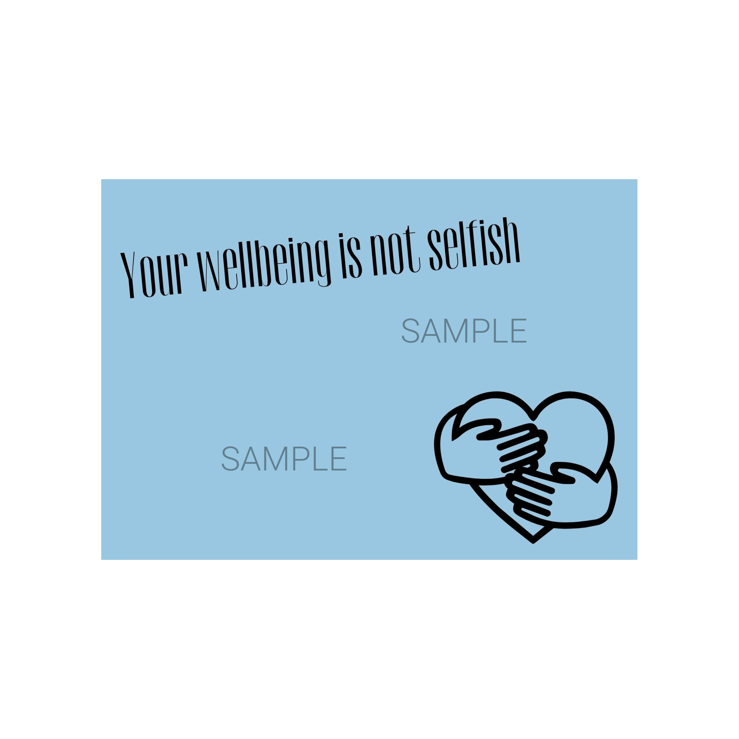 Your Wellbeing is Not Selfish Postcard