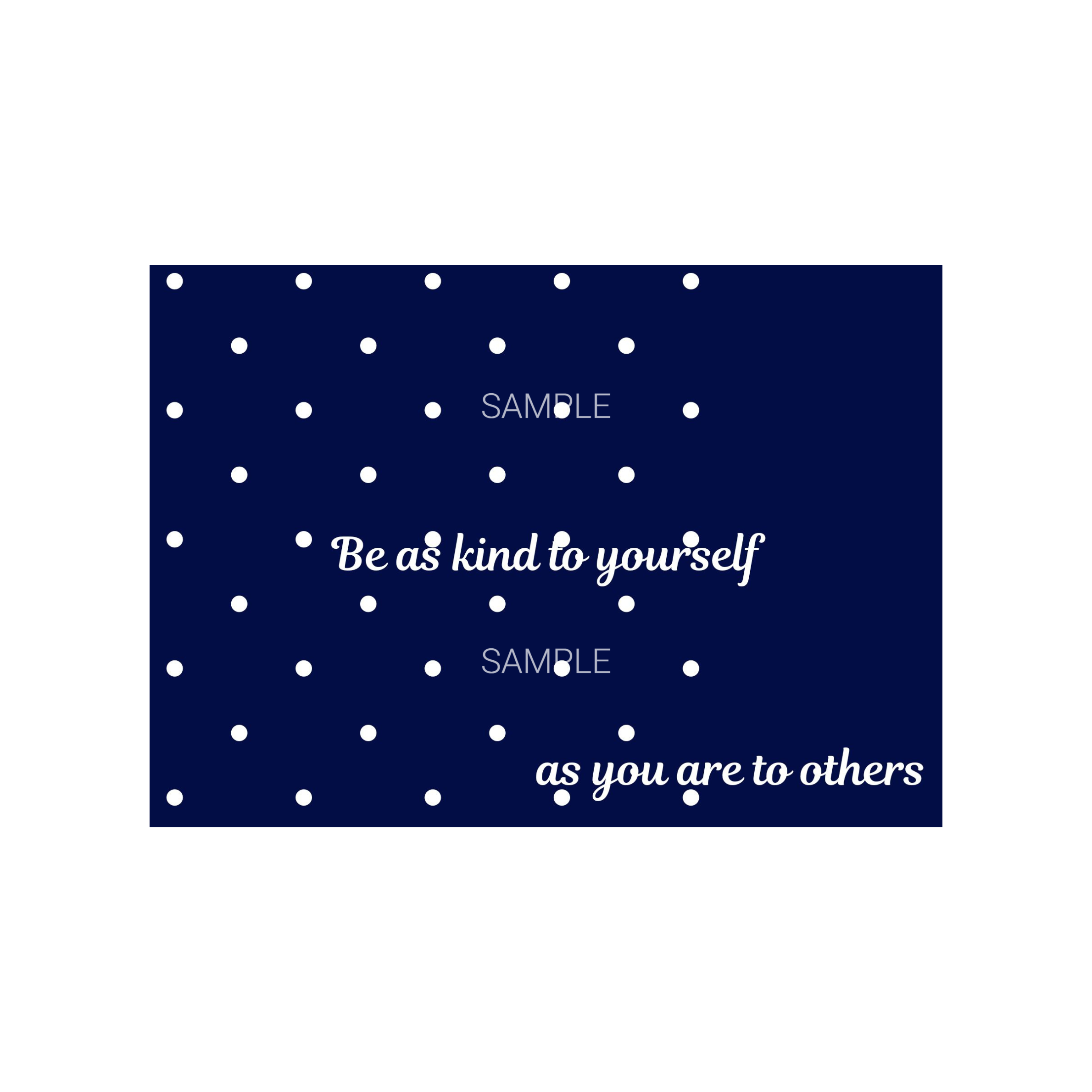 Be Kind to Yourself as You are To Others Postcard