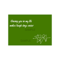 Having You in My Life Postcard